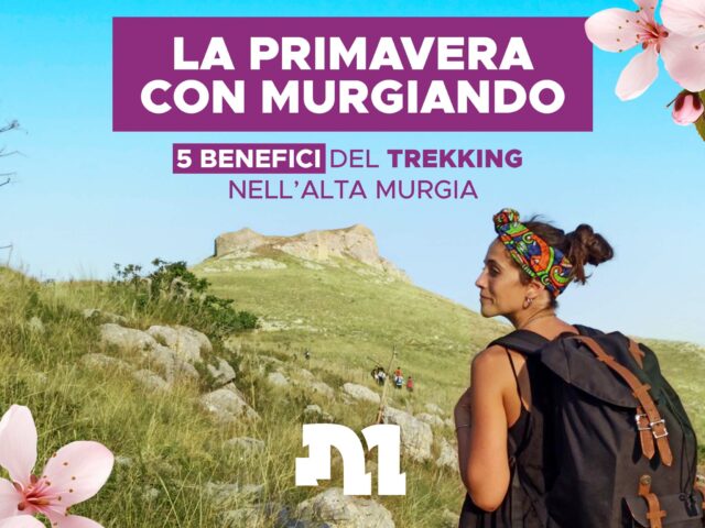 La primavera con Murgiando: 5 benefici del trekking nell’Alta Murgia